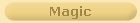 Magic
